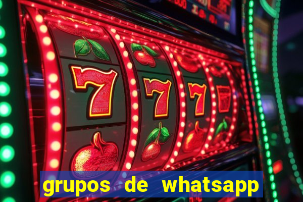 grupos de whatsapp de putaria